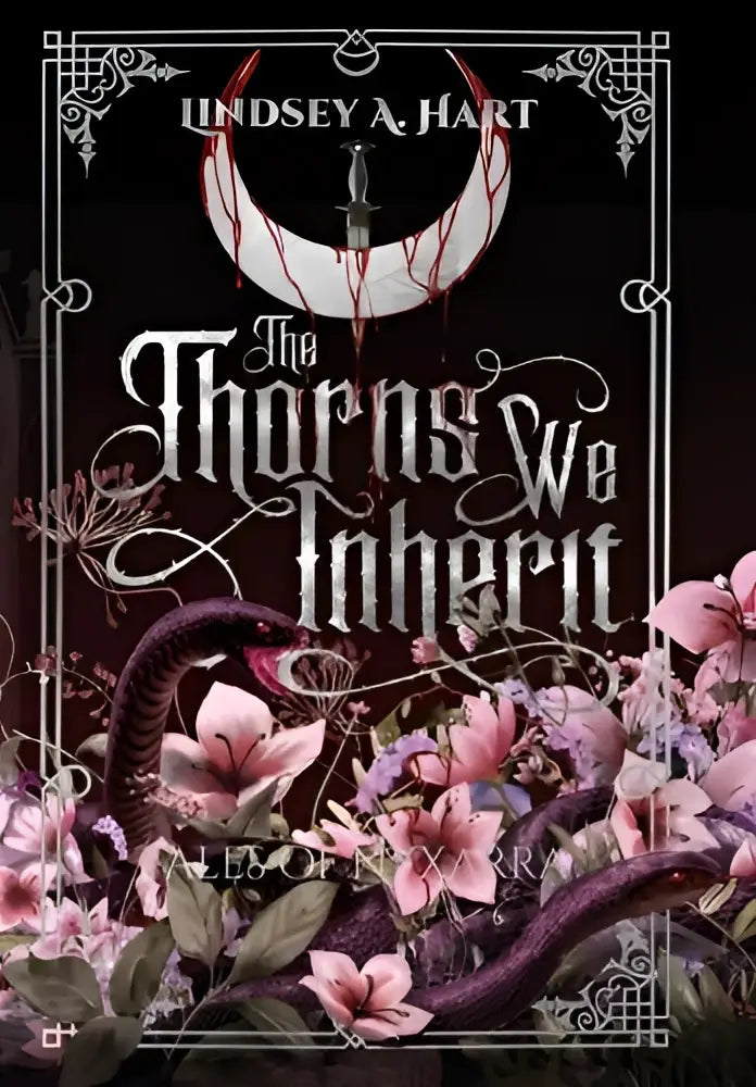 De boekomslag van the thorns we inherit door Lindsey A. toont een intrigerend ontwerp met de thorns als thema