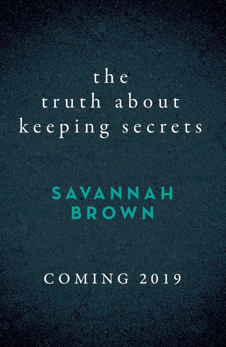 The truth about keeping secrets - the truth about keeping secrets - boek