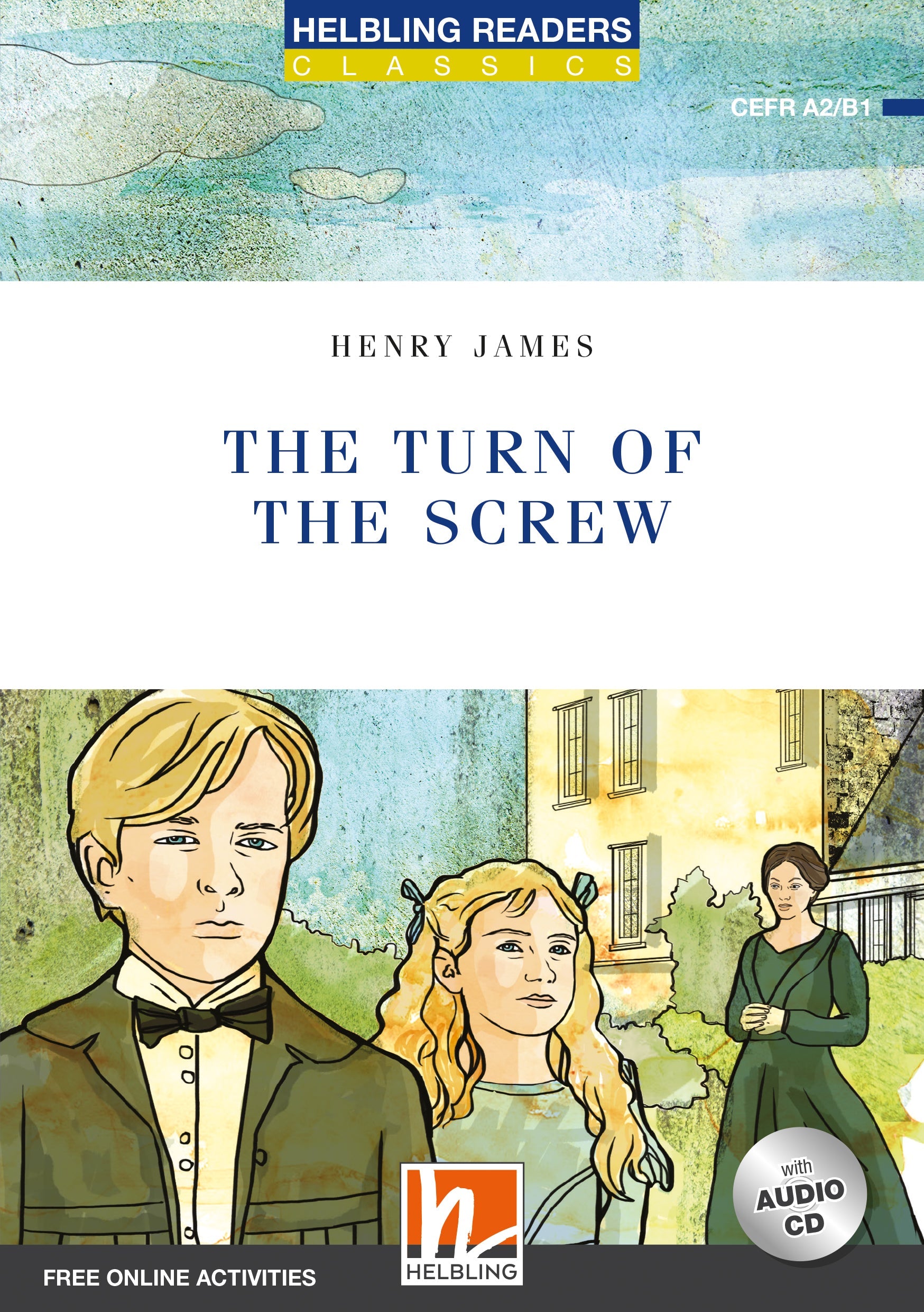 The turn of the screw - the turn of the screw - engelstalig leermiddel