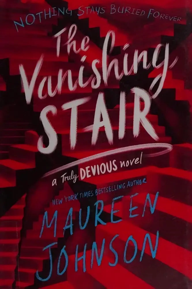 The vanishing stair hardcover thriller novel by maureen johnson with bold white and blue lettering on red cover from truly devious series