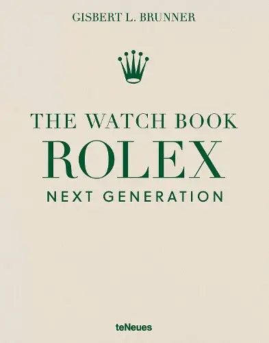 The Watch Book Rolex: Next Generation - Next Generation Special Edition