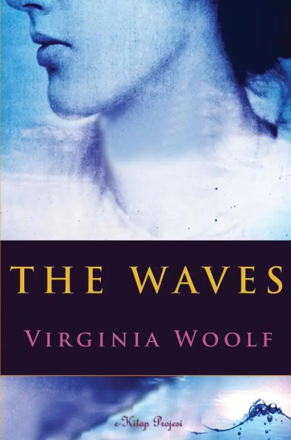 The waves door virginia woolf is een boek met een blauwachtige omslag en een artistiek profiel van een vrouwelijk gezicht