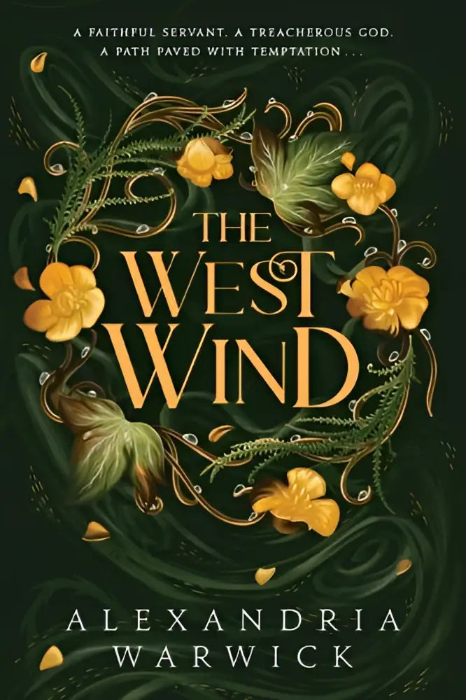 The west wind boek van alexandria warwick met een donker groene omslag en gouden bloem- en rankmotieven over de four winds