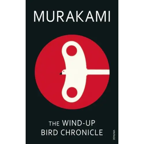 The wind-up bird chronicle - the wind-up bird chronicle - boek