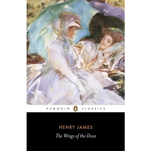 The wings of the dove (penguin classic) - the wings of the dove (penguin classic) - boek