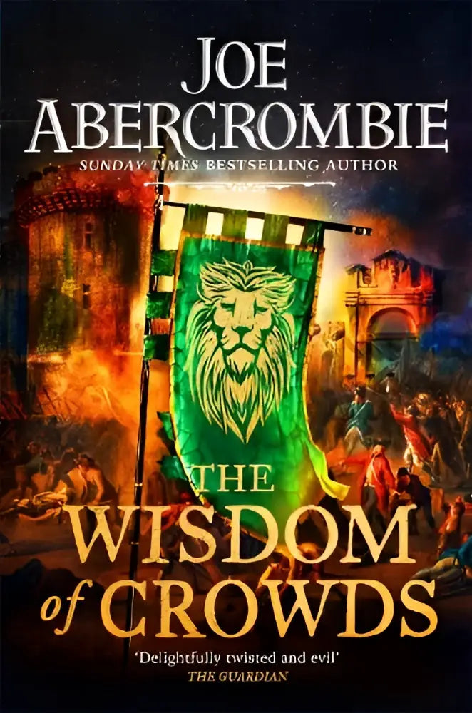 Groene banner met wit leeuwembleem en titel the wisdom of crowds door joe abercrombie uit the riotous conclusion tot the age