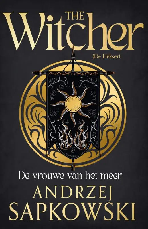 De witcher de vrouwe van het meer boekcover met een zwart gouden embleem en een sierlijk zonnestraal ontwerp op een donkere banner