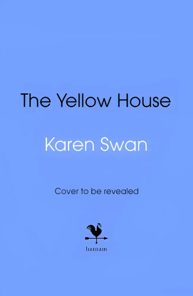 The yellow house door by karen swan is a book with a solid light blue cover and black text for title and author name