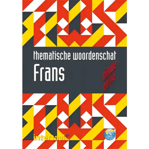 Thematische woordenschat frans - nieuwe editie boek + online-mp3’s - thematische woordenschat frans - nieuwe editie