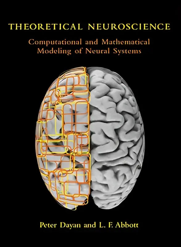 Theoretical neuroscience book cover with split-brain showing gray anatomy and glowing orange neural pathways for computational and mathematical modeling