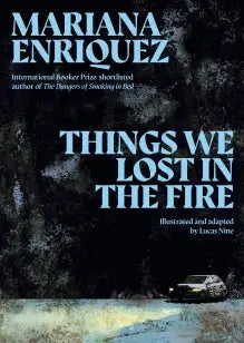 Things We Lost in the Fire - Four Graphic Stories