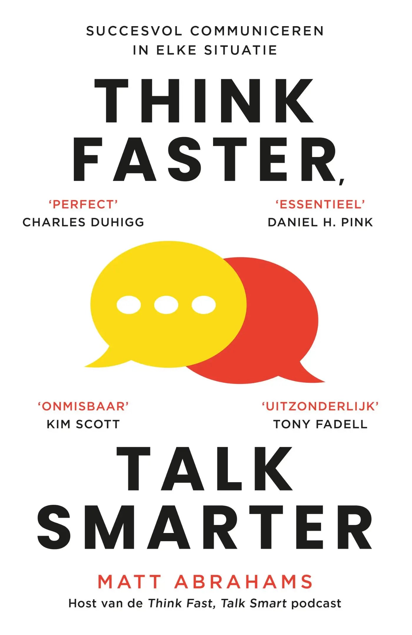 De boekcover van think faster talk smarter toont zwarte tekst op witte achtergrond met gele en rode overlappende spreekbubbels voor succesvol communiceren