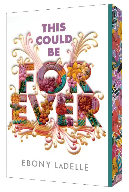 This could be forever boek voor jonge lezers met witte omslag en kleurrijke bloemenletters op teal rug