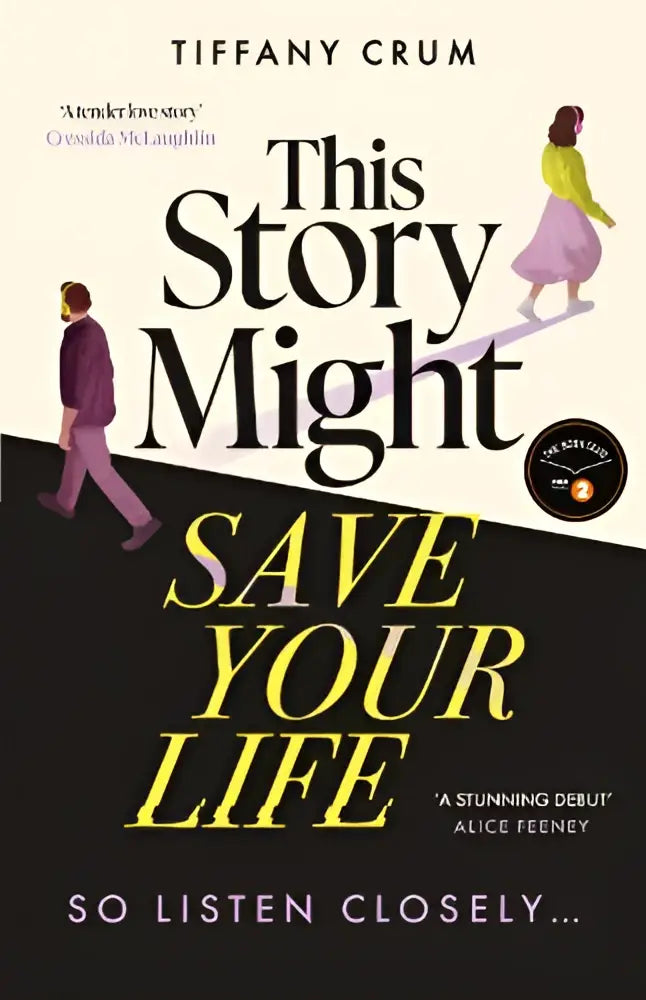 Boek this story might save your life van tiffany crum met zwart gele tekst en illustraties, instant new york times bestseller