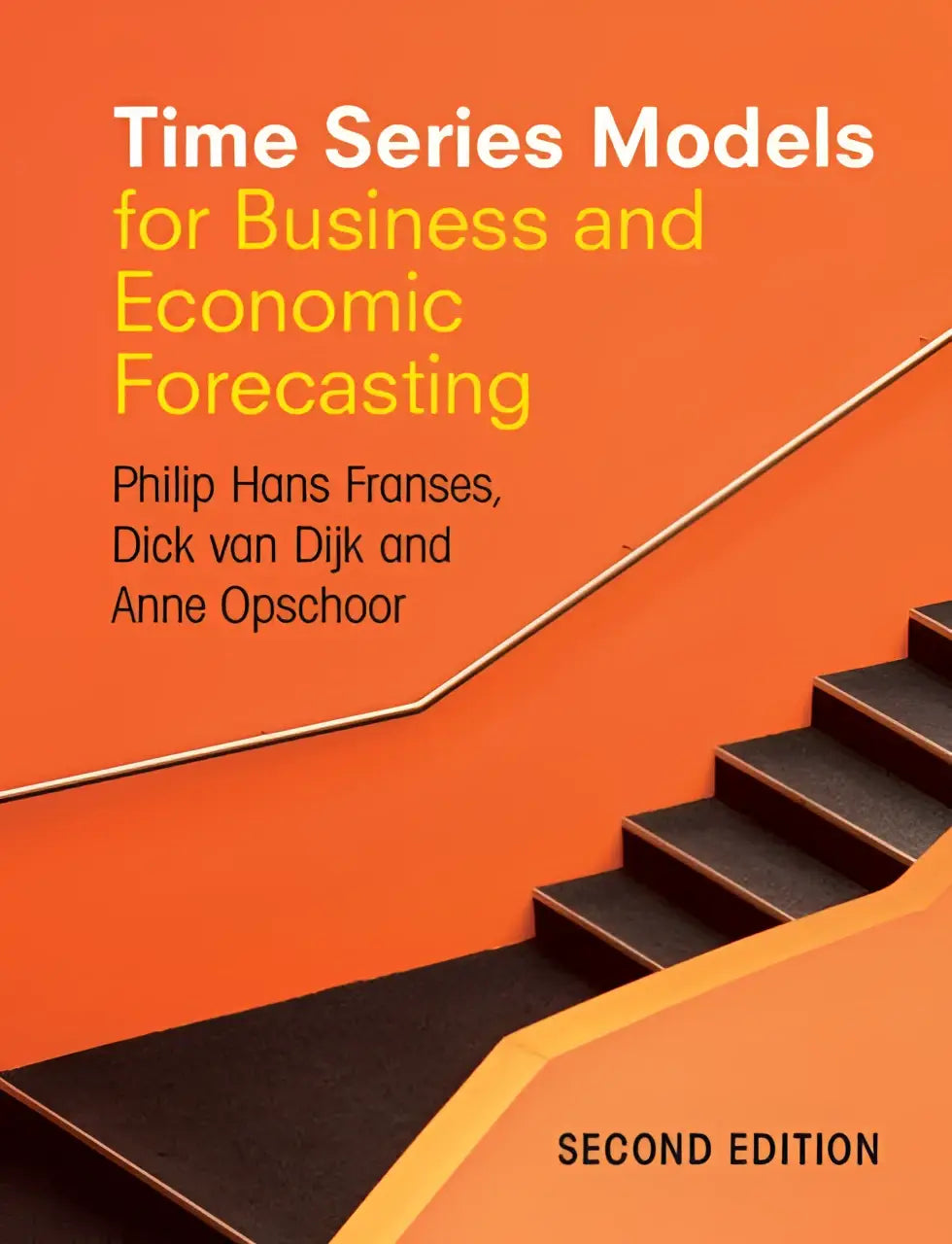 Orange hardcover boek time series models for business and economic forecasting voor forecasting models en modellen voor business door Franses et al