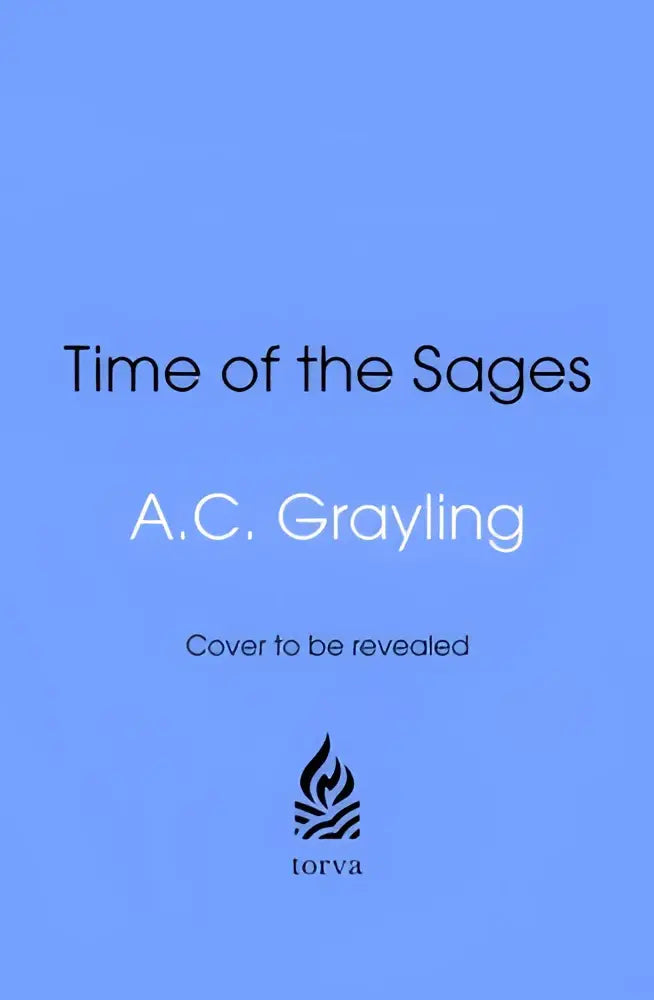 Blauwe boekomslag van time of the sages door a.c. historisch non-fictie over the sages en ancient greek