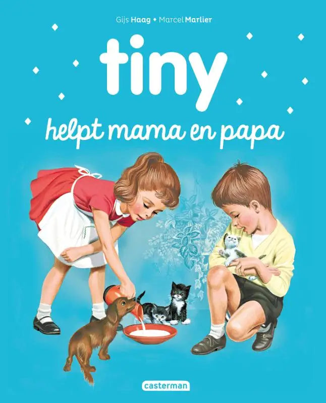 Blauw kinderboek tiny helpt mama en papa door gijz haag en marcel marlier voor jonge lezers uitgegeven door casterman