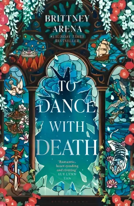 De boekomslag van to dance with death door brittney arena toont een levendig ontwerp met blauwe en groene glas-in-loodbogen over the dead