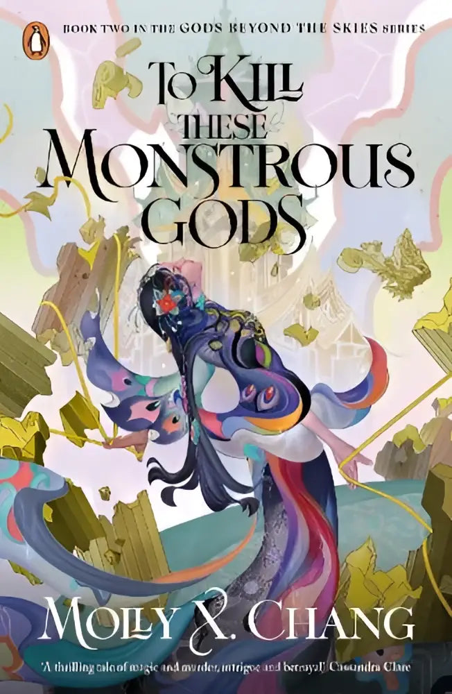 The book cover of to kill these monstrous gods features vibrant fantasy-themed illustration with swirling colors and intricate designs