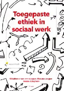 De boekcover heeft grote zwarte tekst op een witte achtergrond met de titel toegepaste ethiek in sociaal werk centraal weergegeven