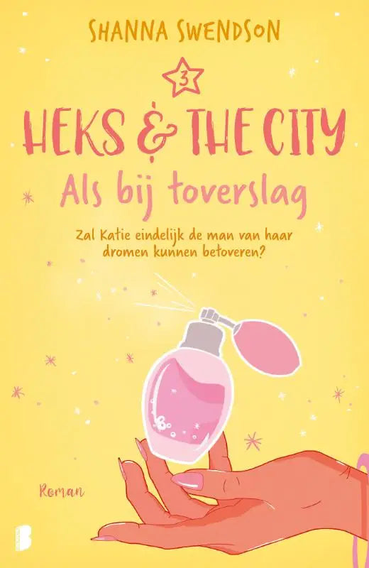 Een roze parfumfles met zilveren spraydop en dop vastgehouden door een geïllustreerde hand voor jonge lezers in the city in katie eindelijk