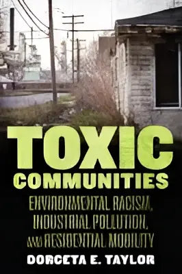 De boekcover van Toxic communities toont opvallende groene tekst met onderwerpen over milieu- en sociale kwesties