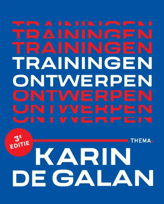 Blauwe boekomslag met rode en witte tekst trainingen ontwerpen 3e editie door karin de galan uitgeverij thema doorlopend leren