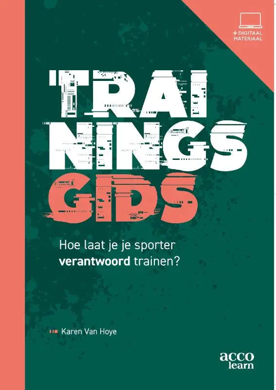Green and coral-colored trainingsgids book cover with bold glitch typography by karen van hoye for sporter verantwoord trainen and lichamelijke opvoeding