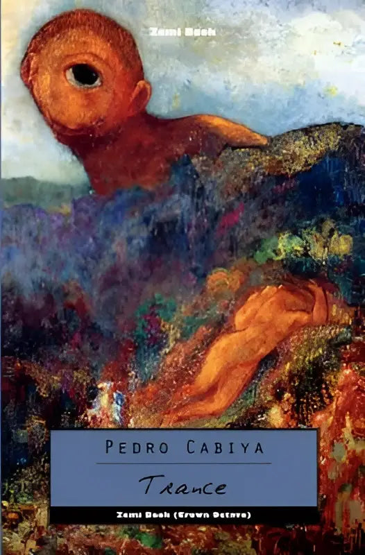 Boek trance van pedro cabiya met surrealistische oranje figuur op levendig, getextureerd landschap