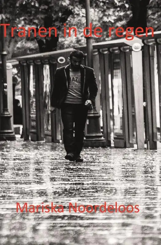 Zwart-witte boekcover van tranen in de regen met man die natte trappen afloopt en rode tekst