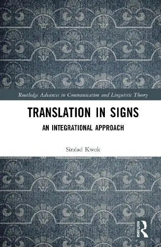 Translation in Signs - An Integrational Approach