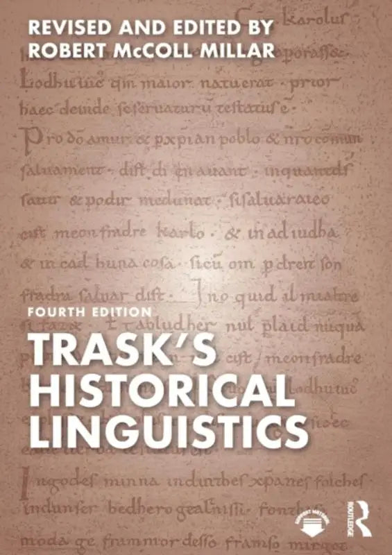 Fourth edition of trask’s historical linguistics scholarly textbook with beige textured cover and bold white title lettering