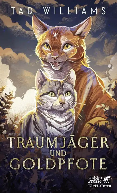 Traumjäger und Goldpfote - 'Ein mal bezauberndes, mal extrem spannendes Buch, das besonders Katzenfreunde in seinen Bann ziehen wird' Westdeutsche Zeitung