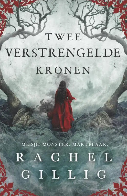 Een nederlandstalige paperback van rachel gillig getiteld twee verstrengelde kronen met een figuur in een rode mantel