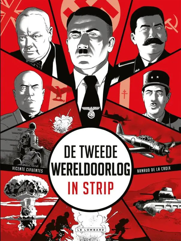 Rood en zwart geïllustreerde stripboekcover met portretten van tweede wereldoorlog leiders in de tweede wereldoorlog in strip
