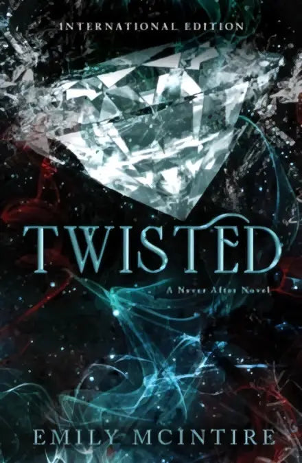 A sparkling multifaceted diamond graphic on the dark cosmic cover of twisted by emily mcintire never after series