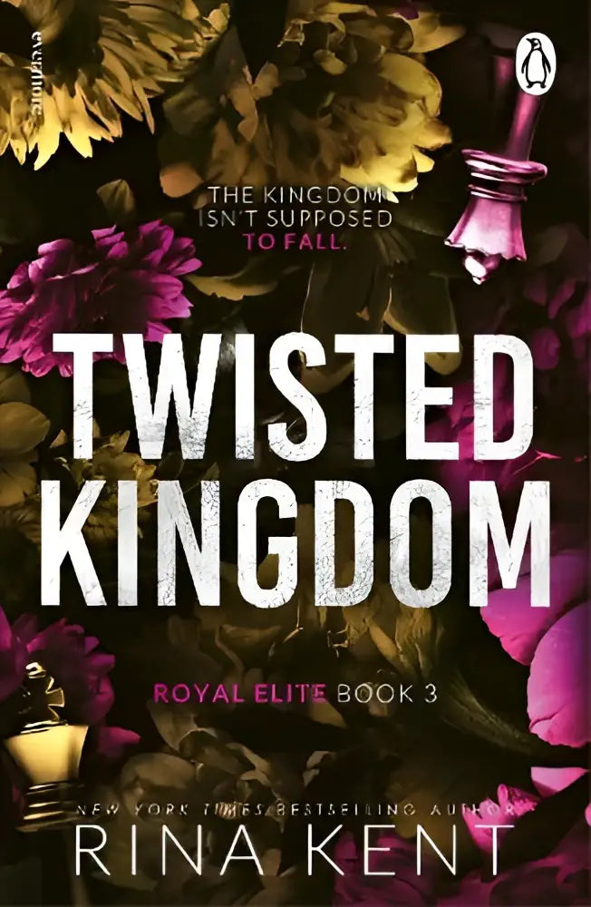 The book cover of twisted kingdom by rina kent features bold white text on a dark floral background with purple and yellow flowers for dark romance readers