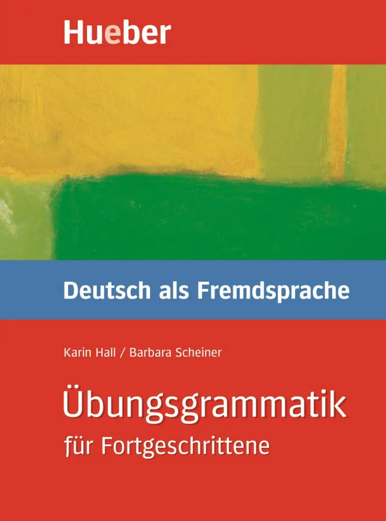 Übungsgrammatik daf für fortgeschrittene - übungsgrammatik daf für fortgeschrittene - boek