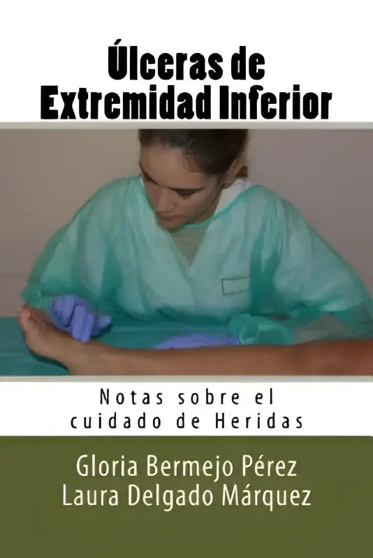 De boekcover van ulceras de extremidad inferior toont de titel en aantekeningen over het cuidado van wonden