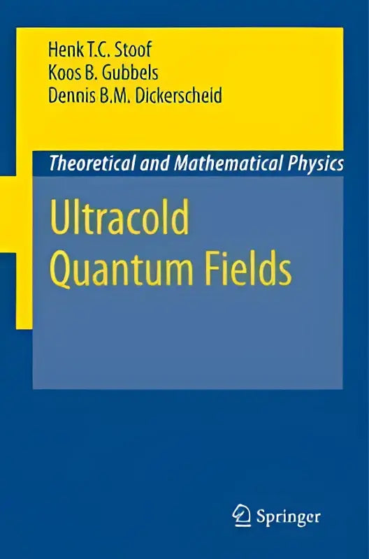 Blauw hardcover boek ultracold quantum fields van henk t.c. voor masterprogramma theoretische fysica