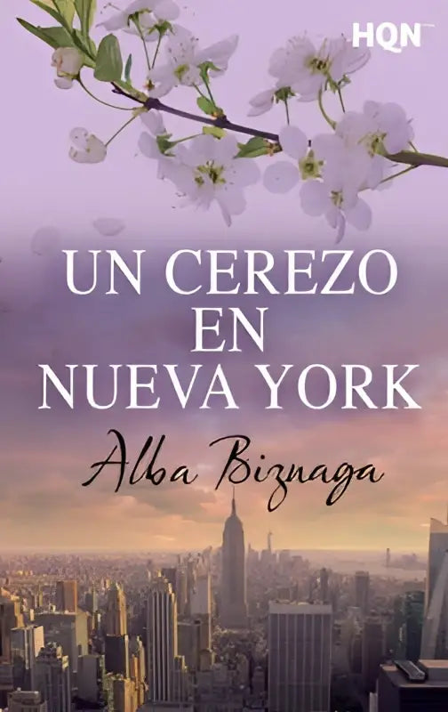 De boekomslag van un cerezo en nueva york door alba birnaga toont de skyline van nueva york met zachte roze en witte kersenbloesems