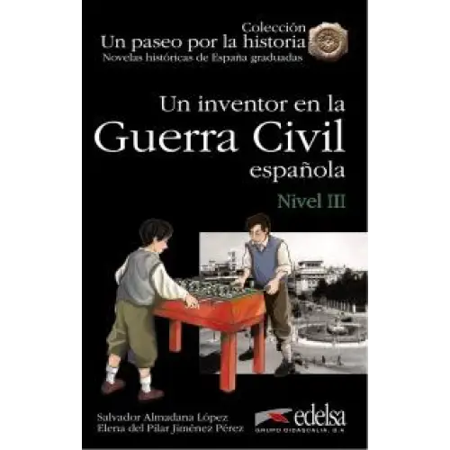 Un paseo por la historia 3: un inventor en la guerra civil - un paseo por la historia 3: un inventor en la guerra civil