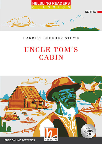 Uncle tom’s cabin - uncle tom’s cabin - engelstalig leermiddel