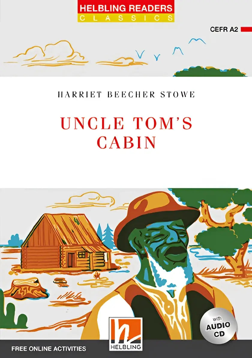 Uncle tom’s cabin - uncle tom’s cabin - engelstalig leermiddel