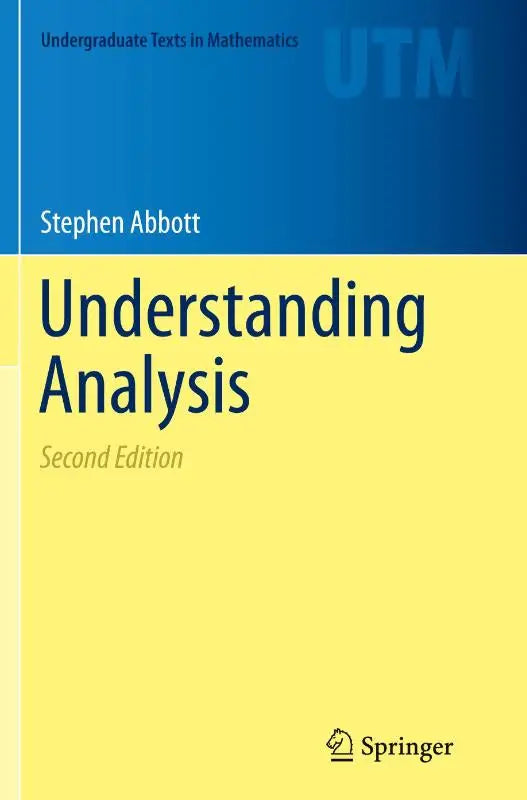 Gele hardcover boek understanding analysis tweede editie van stephen abbott voor classroom experience with Springer
