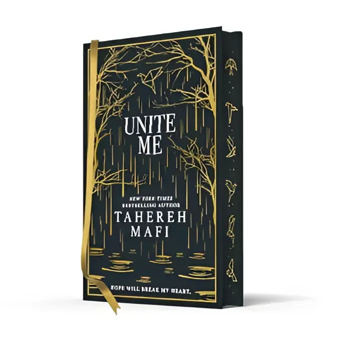 Zwart hardcoverboek met gouden folie detailing van takken en vogels met titel unite me van tahereh mafi special collector’s edition