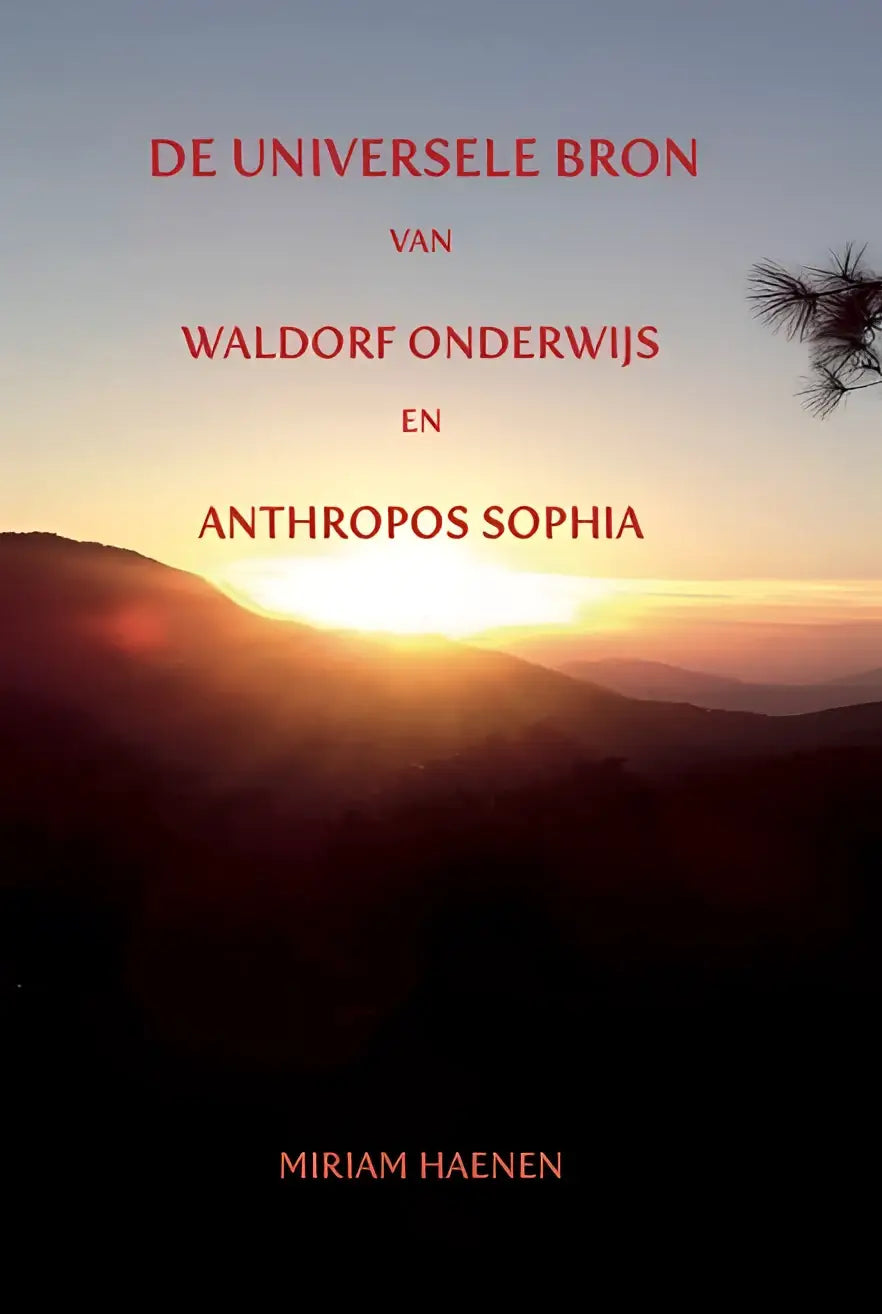 De universele bron van waldorf onderwijs en anthropos sophia boekomslag toont een serene zonsondergang boven glooiende heuvels met rode tekst