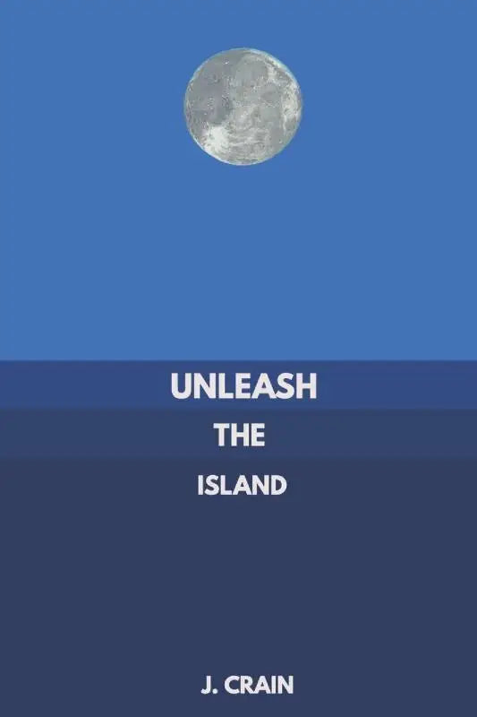 Unleash the Island