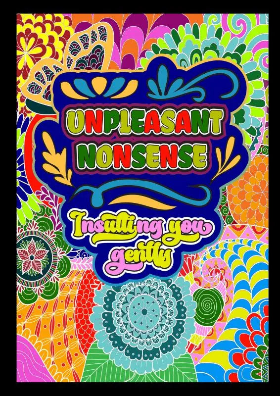 Vibrant psychedelic patterned cover of het scheldwoorden kleurboek unpleasant nonsense insulting you gently for volwassenen