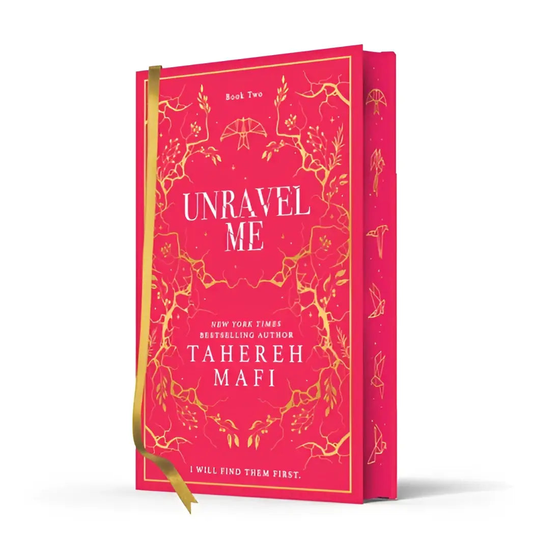 Een levendig roze hardcover collector’s edition boek met goudfolie en linten van unravel me door tahereh mafi free from